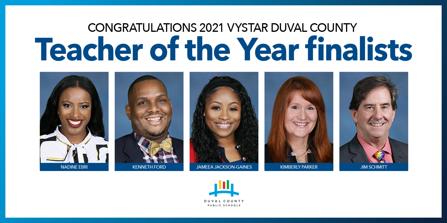 Finalists for 2021 VyStar Teacher of the Year announced Team Duval News